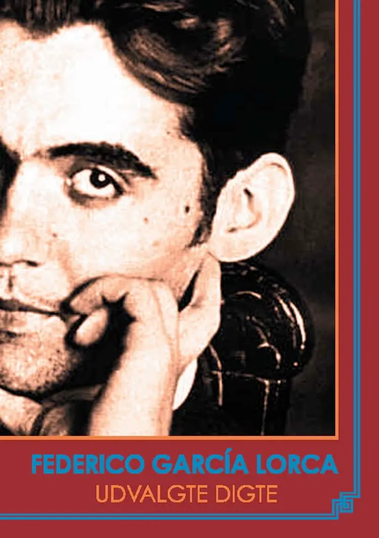 Udvalgte digte af Federico García Lorca