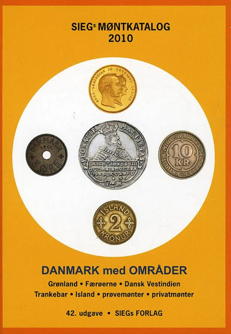 SIEGs Møntkatalog Danmark 2010 af Jan Bendix