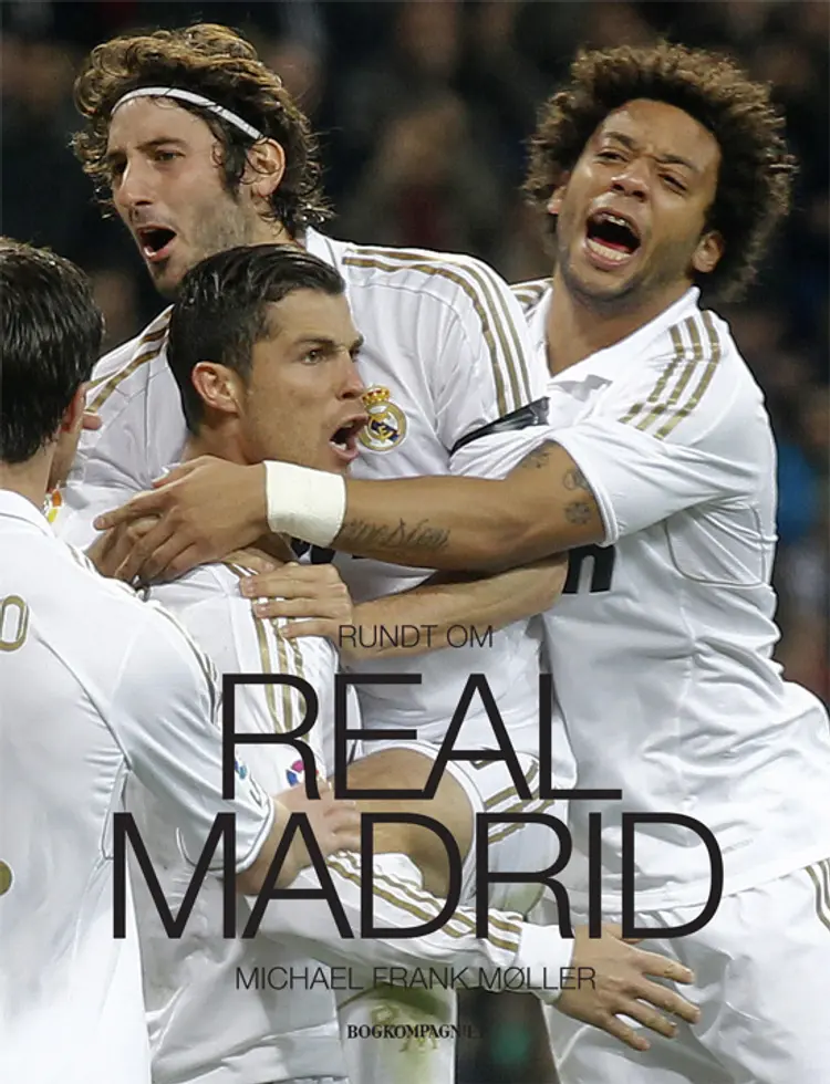 Rundt om Real Madrid af Michael Frank Møller