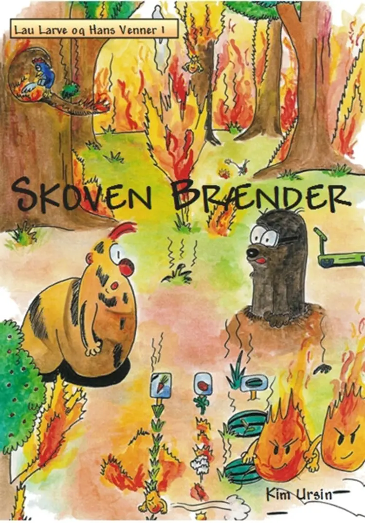 Skoven brænder af Kim Ursin