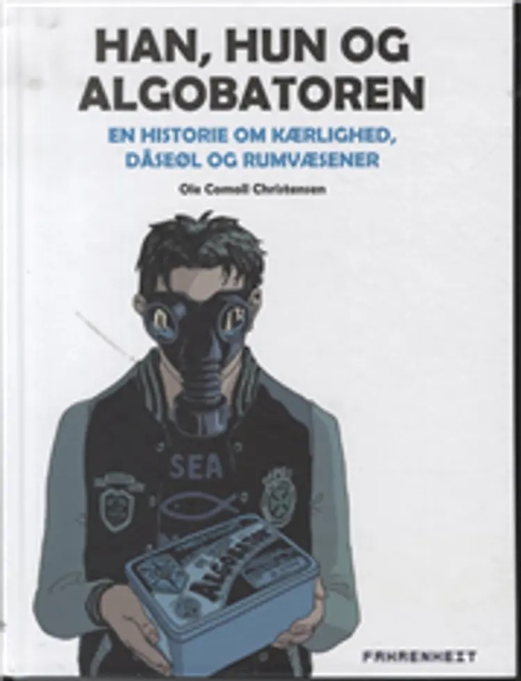 Han, hun og algobatoren af Ole Comoll Christensen