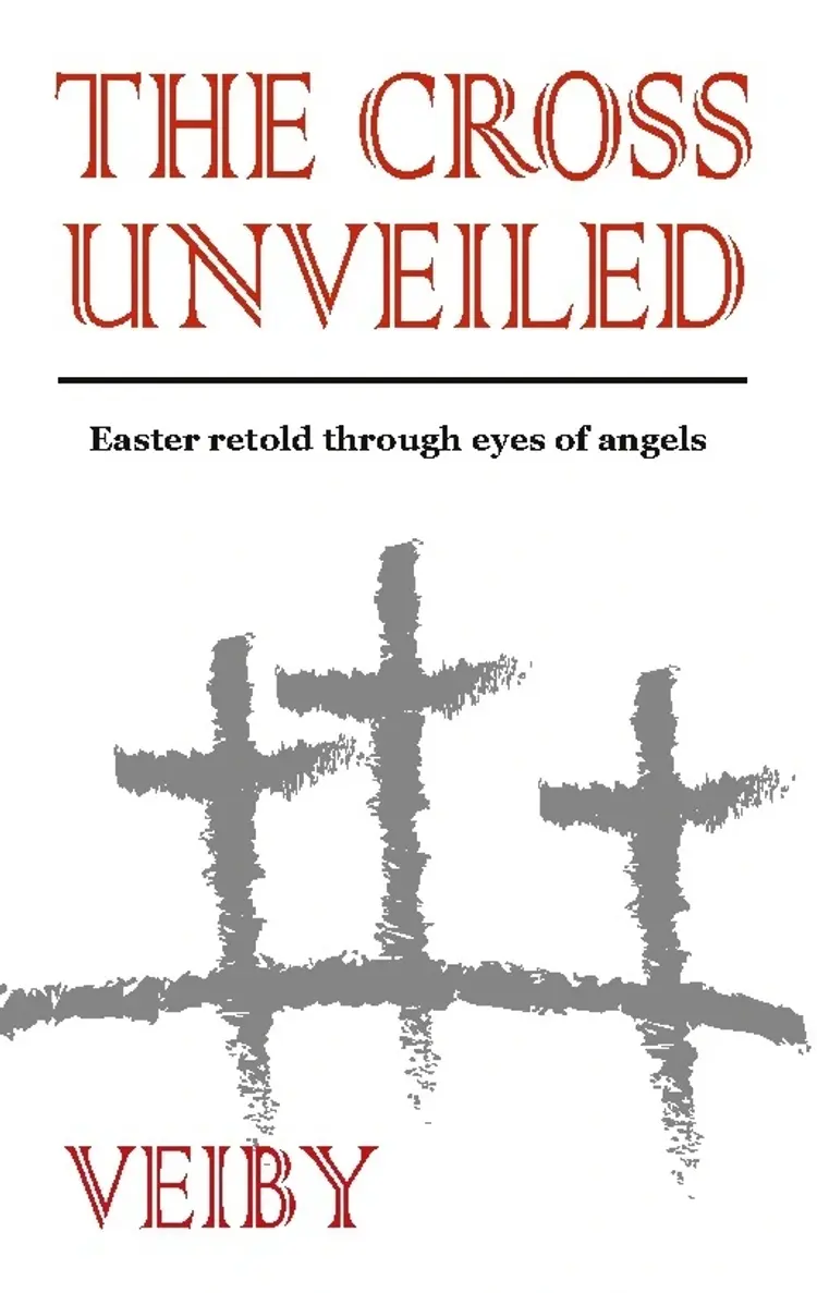 The Cross Unveiled af Jesper Veiby