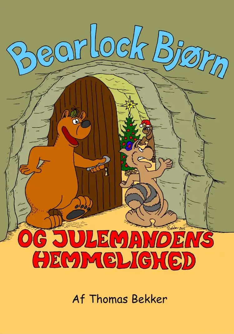 Bearlock Bjørn og julemandens hemmelighed af Thomas Bekker