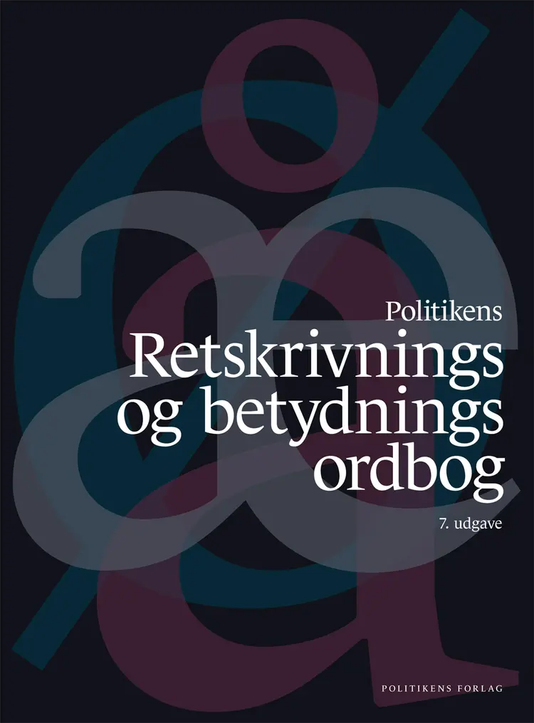 Politikens retskrivnings- og betydningsordbog af Bente Bang