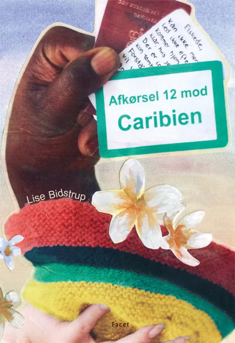 Afkørsel 12 mod Caribien af Lise Bidstrup