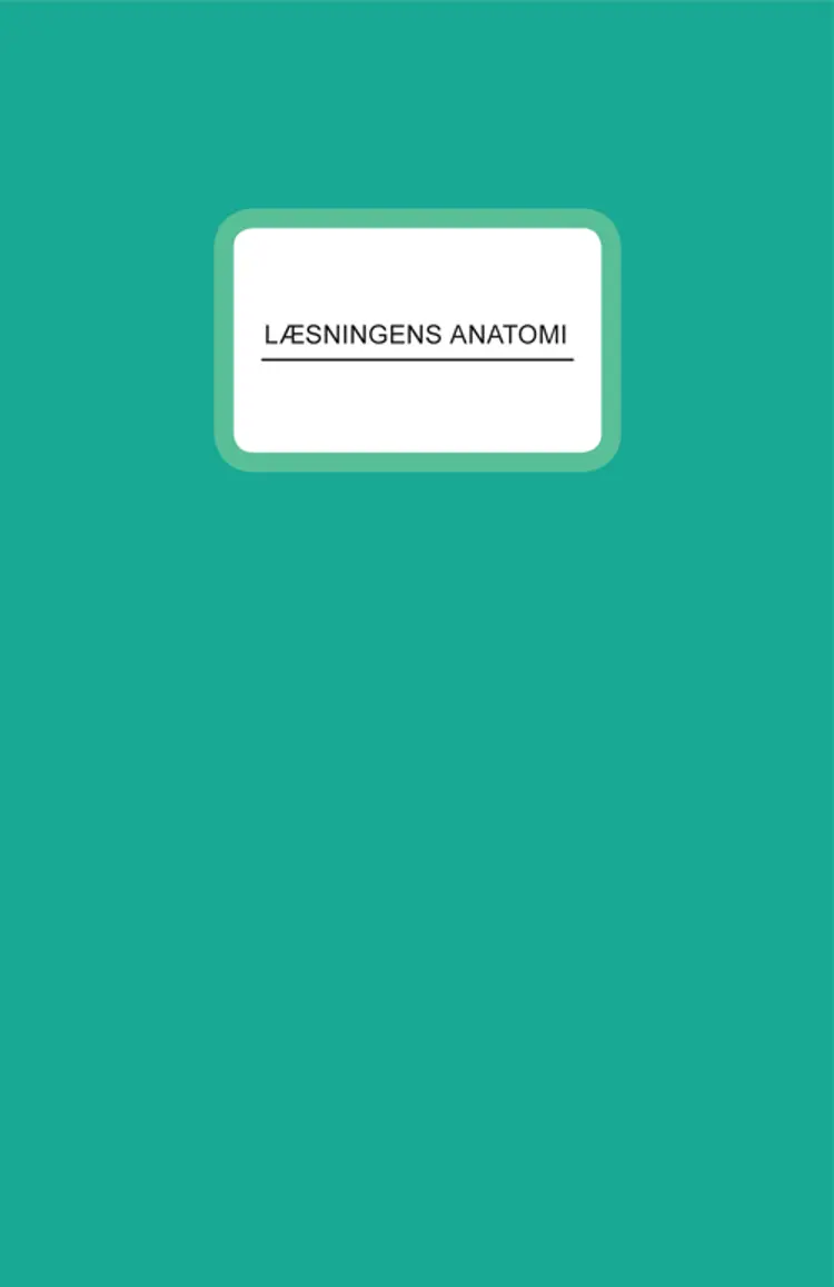 Læsningens anatomi af Amalie Smith