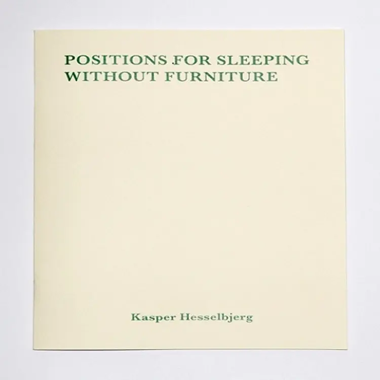 Positions for sleeping without furniture af Kasper Hesselbjerg