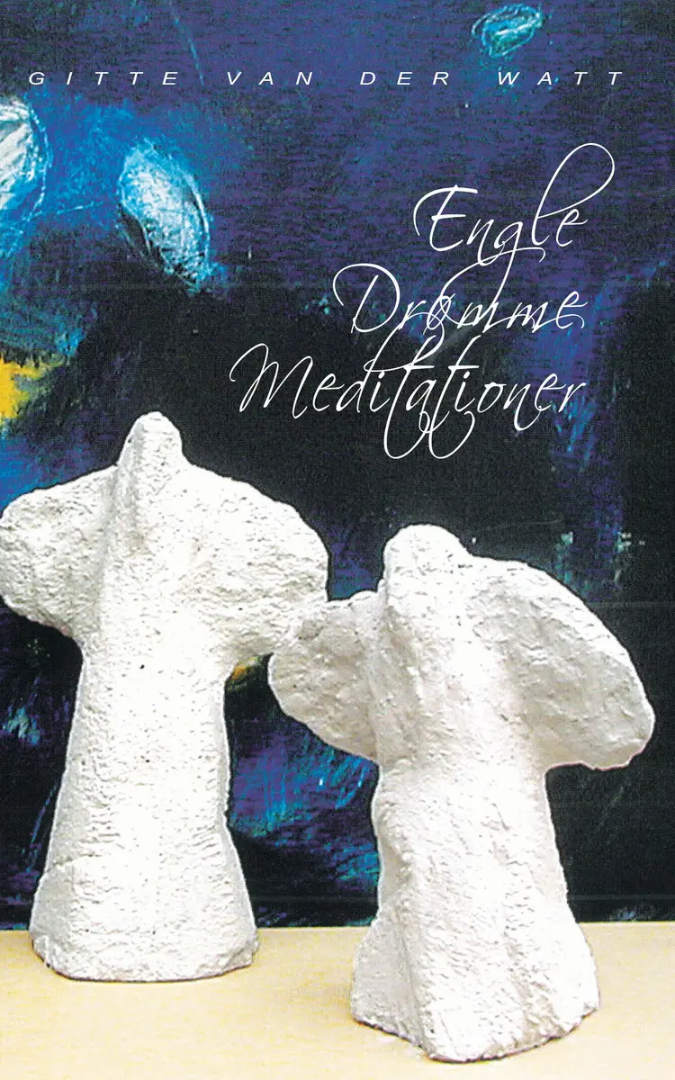 Engle, Drømme, Meditationer af Gitte van der Watt