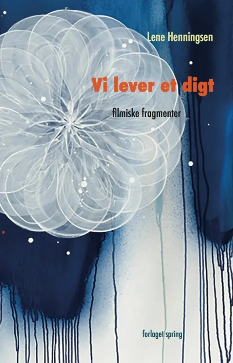 Vi lever et digt af Lene Henningsen