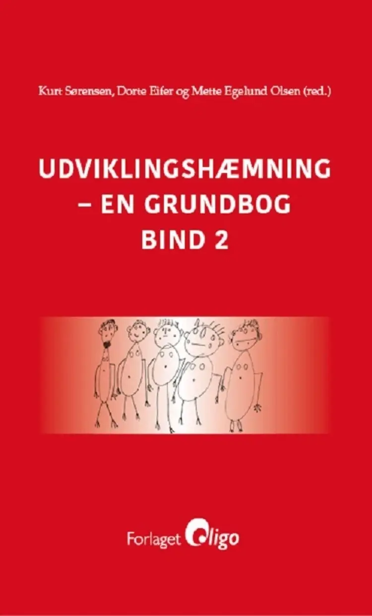 Udviklingshæmning - en grundbog, bind 2 af Kurt Sørensen Dorte Eifer Mette Egelund Olsen (red