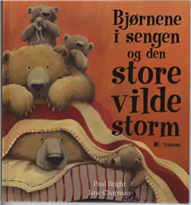 Bjørnene i sengen og den store vilde storm af Paul Bright