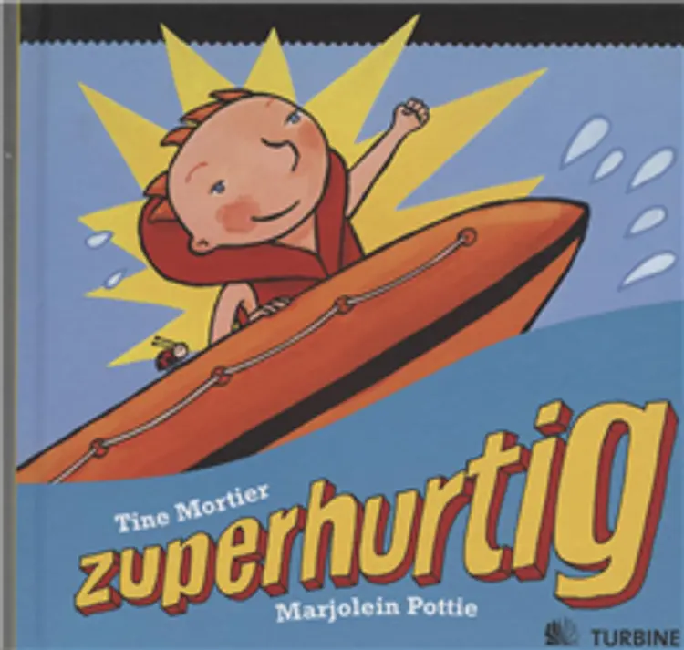 Zuperhurtig af Tine Mortier