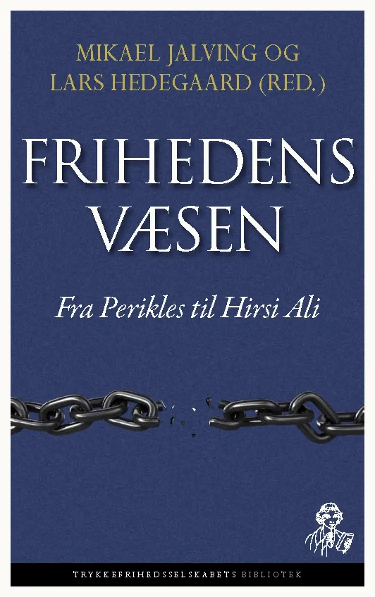 Frihedens væsen af Lars Hedegaard
