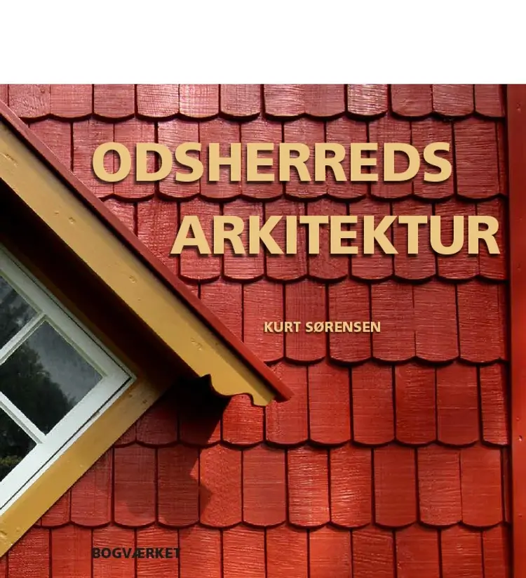 Odsherreds arkitektur af Kurt Sørensen