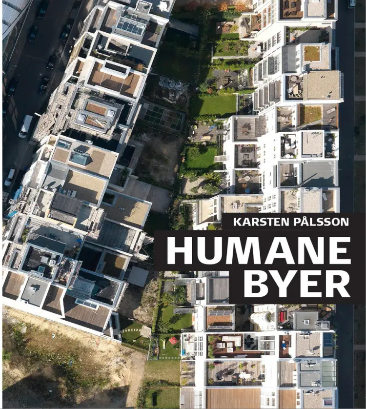 Humane byer af Karsten Pålsson