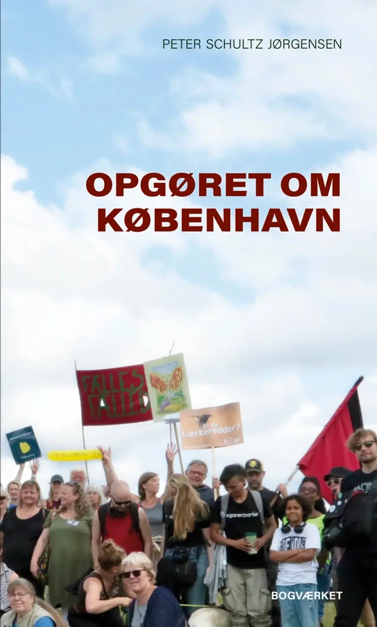 Opgøret om København af Peter Schultz Jørgensen