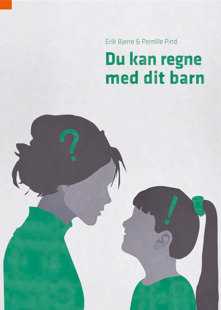 Du kan regne med dit barn af Erik Bjerre