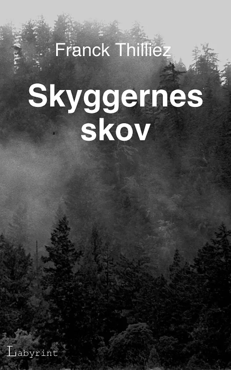 Skyggernes skov af Franck Thilliez