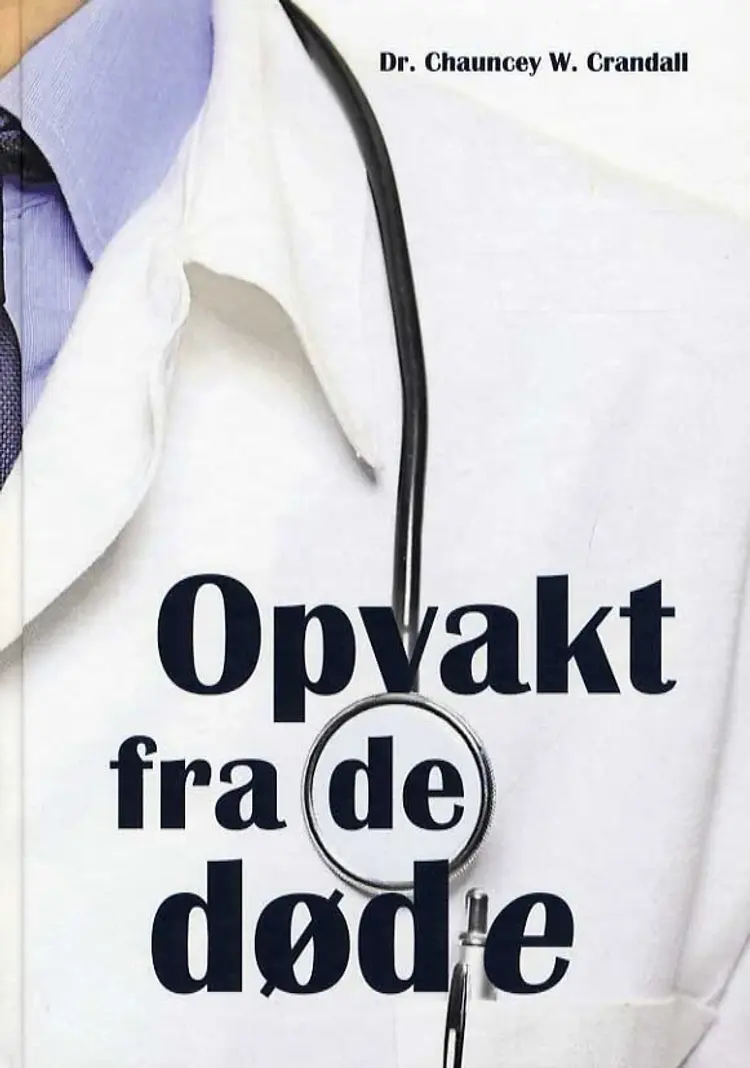 Opvakt fra de døde af Chauncey W. Crandall