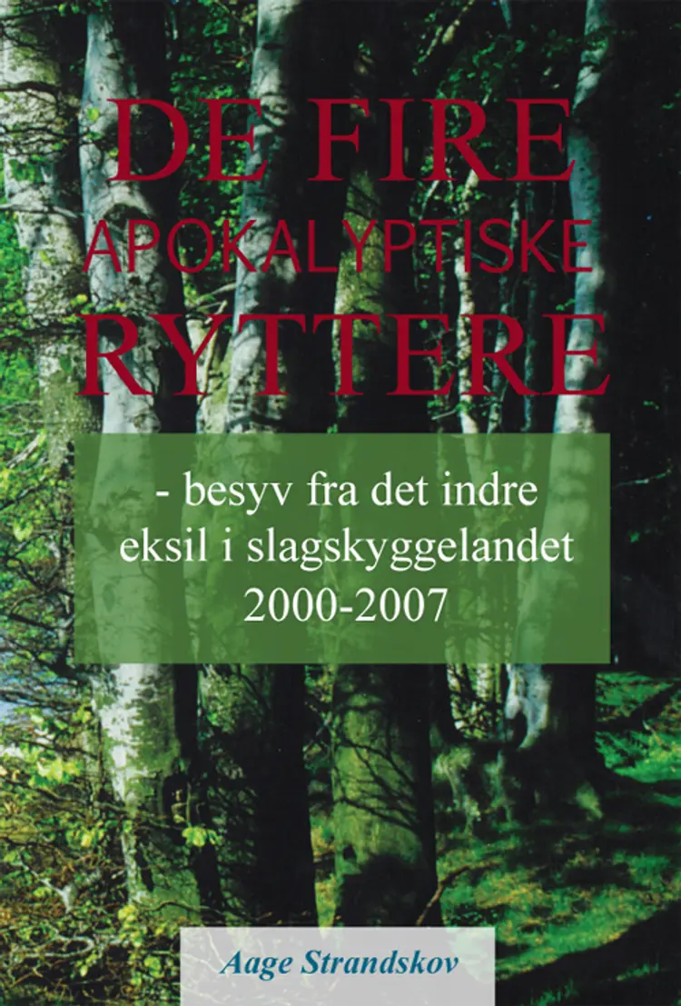 De fire apokalyptiske ryttere af Aage Strandskov