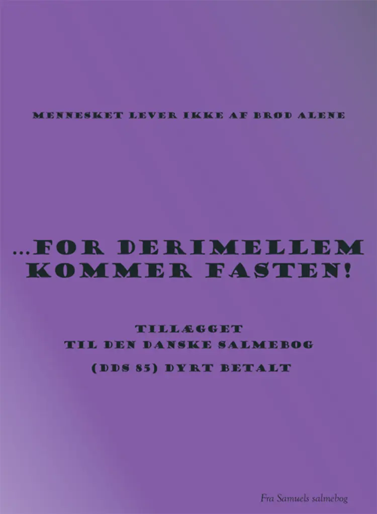 For derimellem kommer fasten! af Samuel Mikkelsen