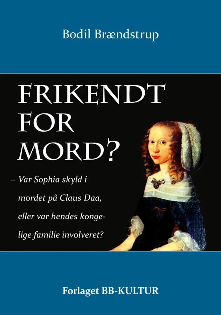 Frikendt for mord? af Bodil Brændstrup
