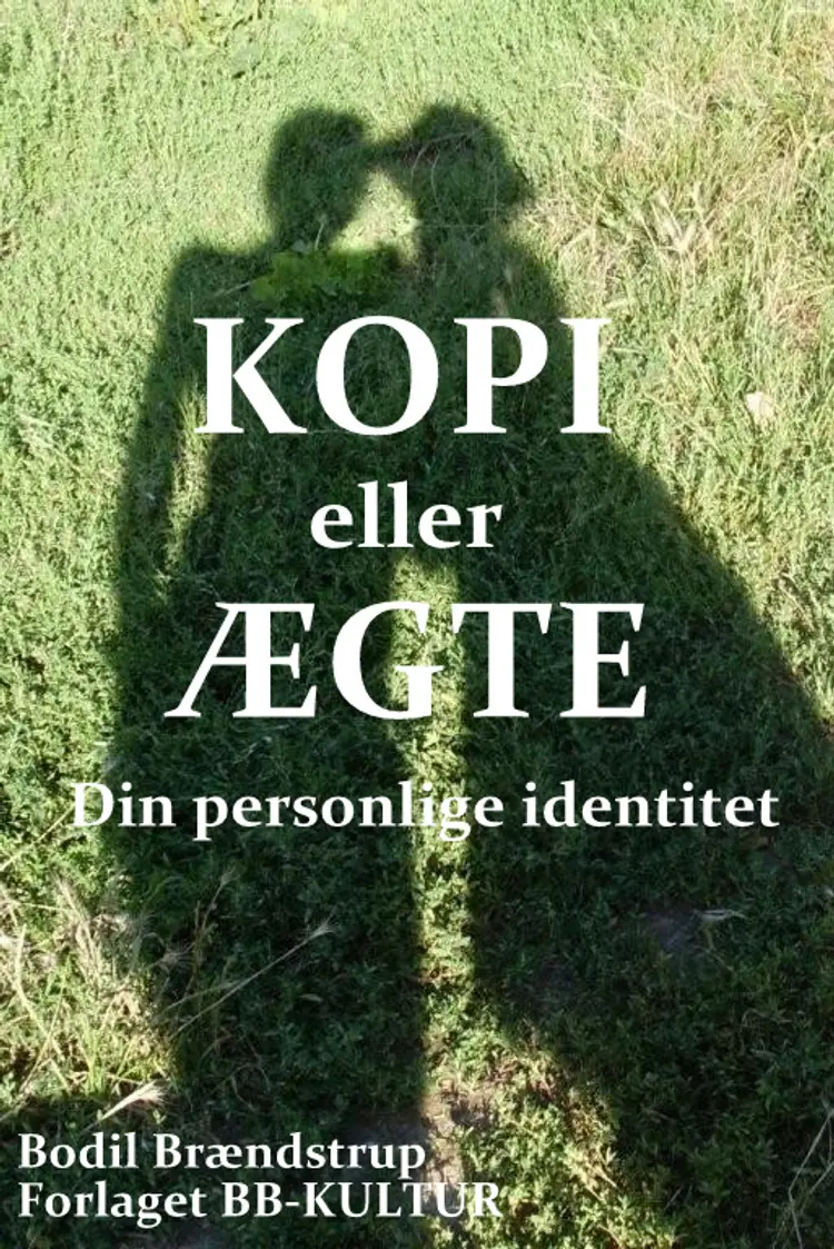 Kopi eller Ægte af Bodil Brændstrup