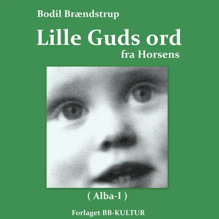 Lille Guds ord fra Horsens af Bodil Brændstrup