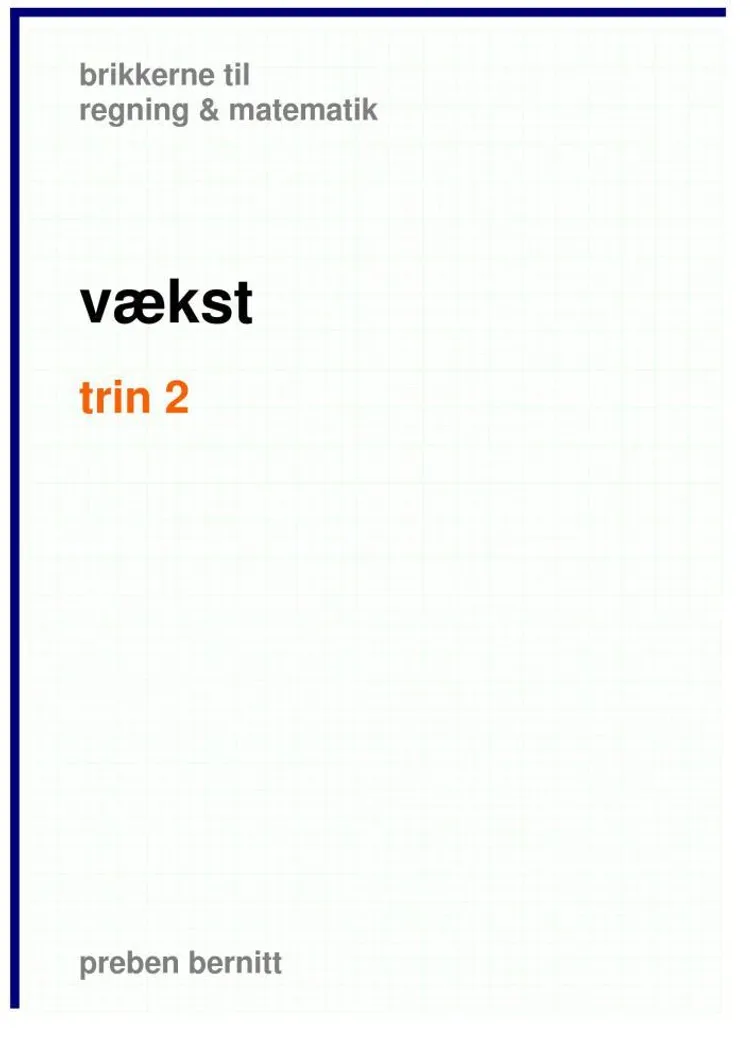 vækst trin 2, brikkerne til regning & matematik af Preben Bernitt