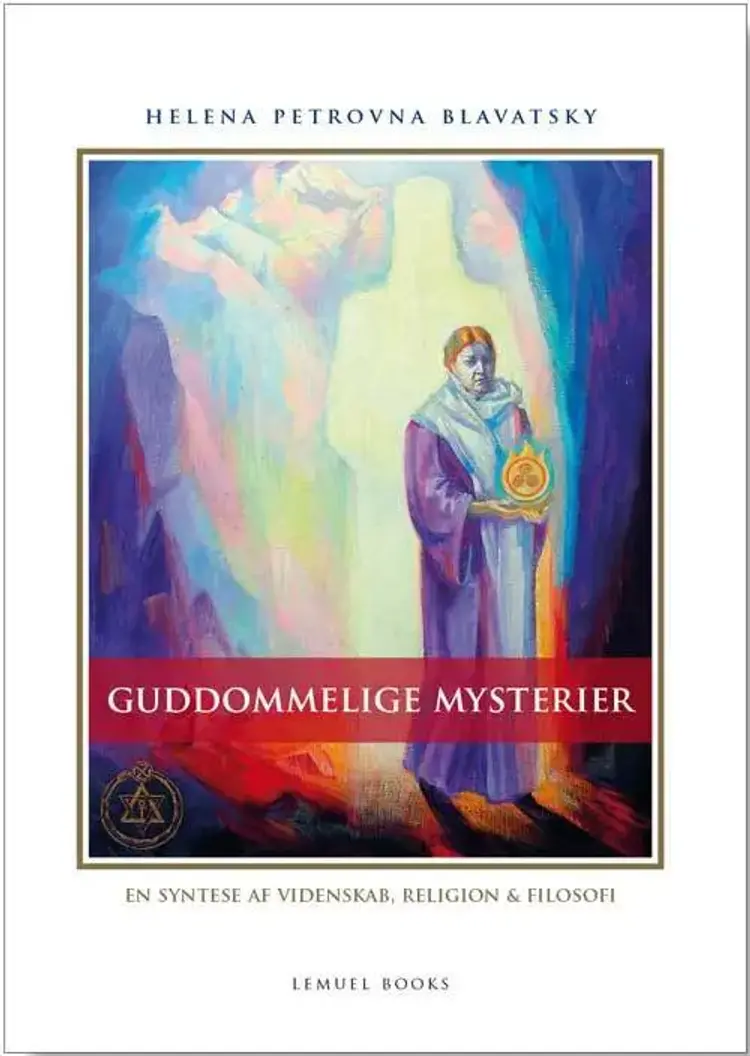 Guddommelige mysterier af Helena Petrovna Blavatsky