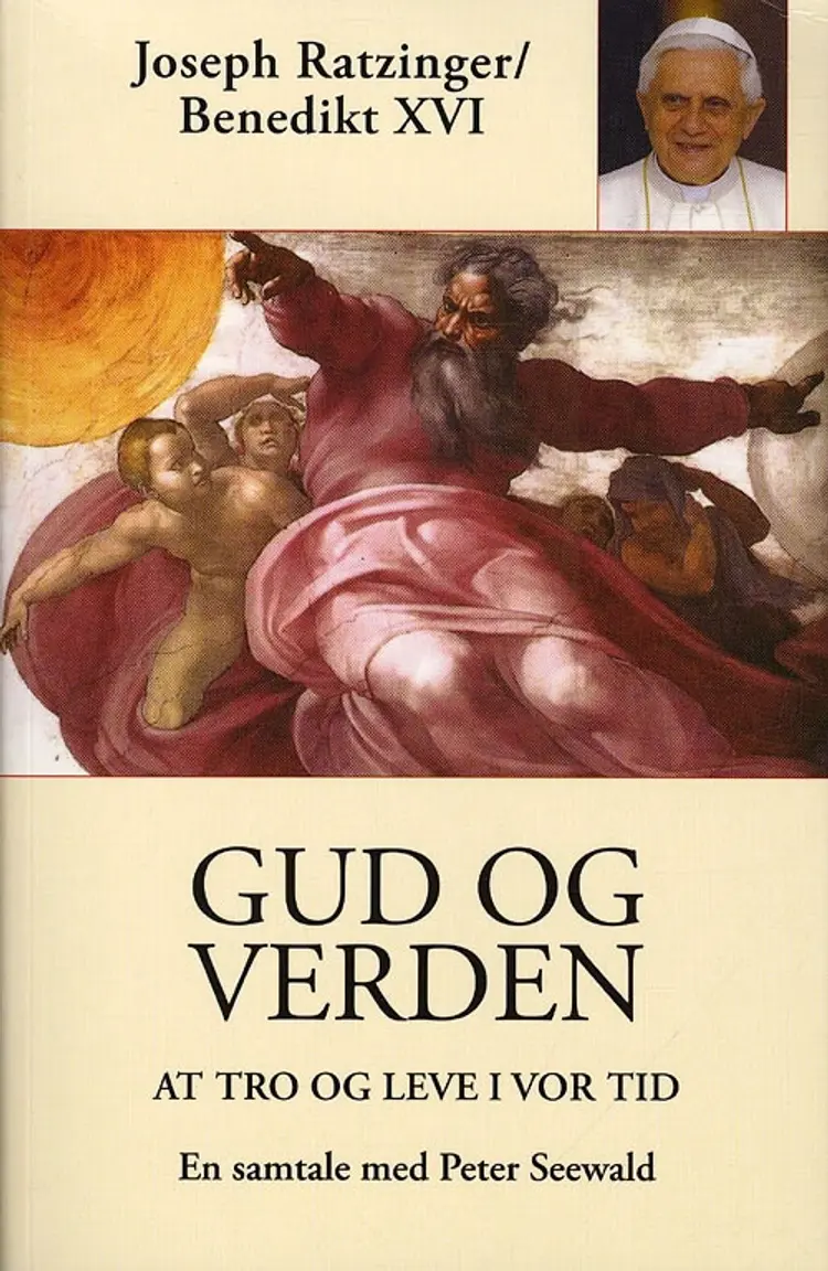 Gud og verden af Joseph Ratzinger/Benedikt XVI