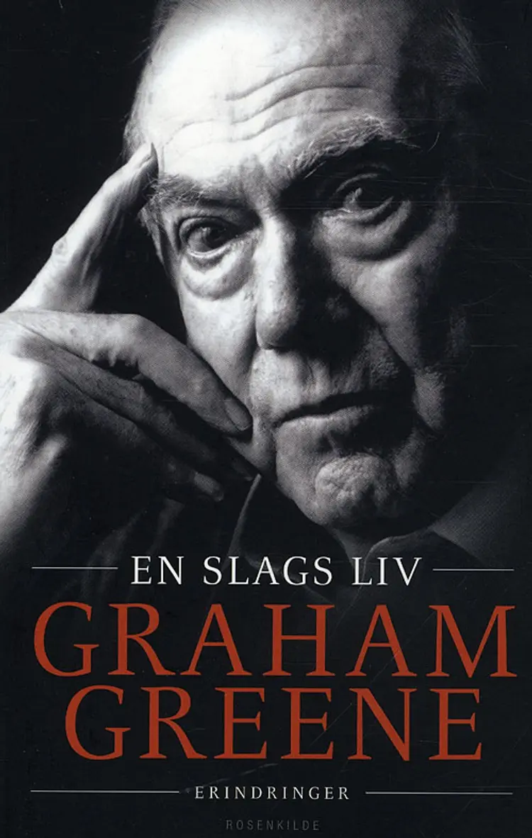 En slags liv af Graham Greene