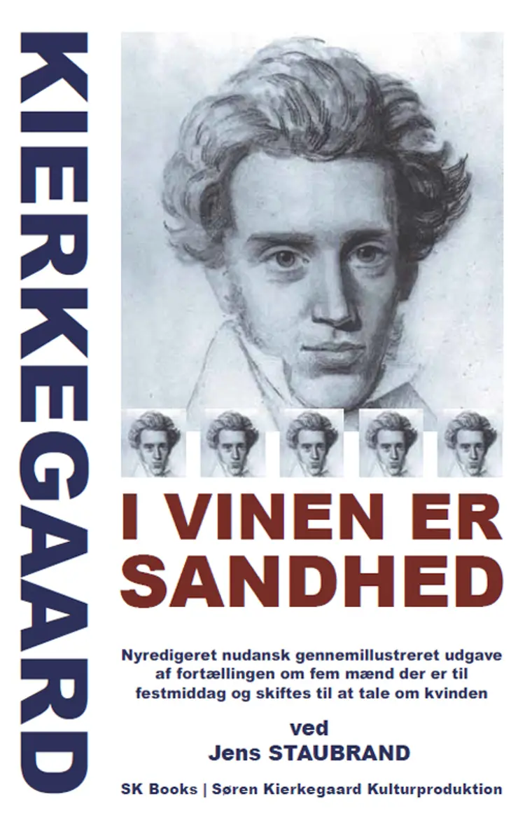 I vinen er sandhed af Søren Kierkegaard