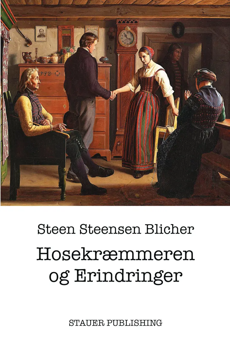 Hosekræmmeren og Erindringer af Steen Steensen Blicher