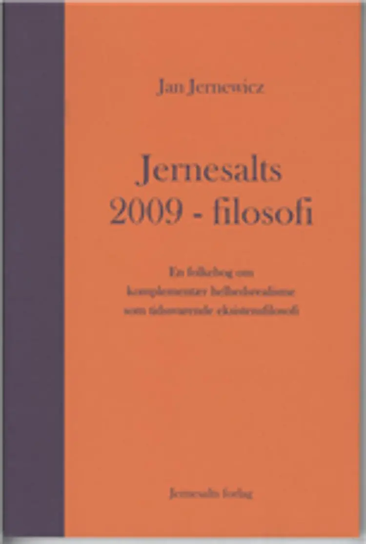 Jernesalts 2009-filosofi af Jan Jernewicz