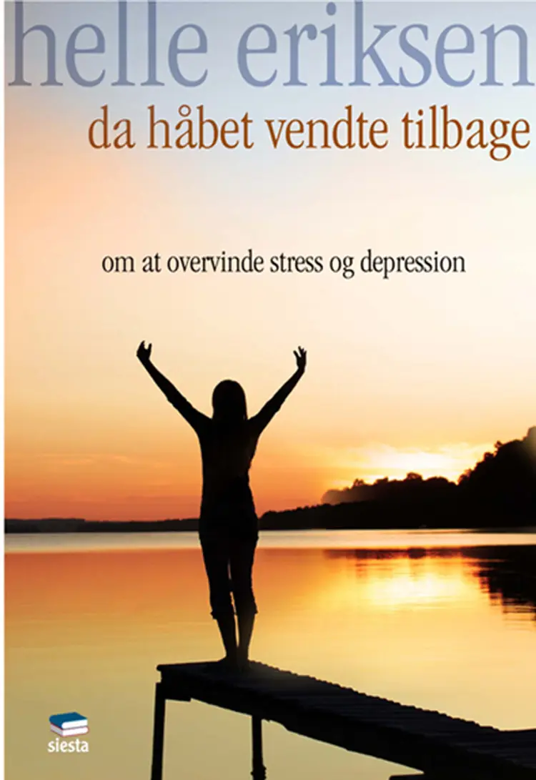 Da håbet vendte tilbage af Helle Eriksen