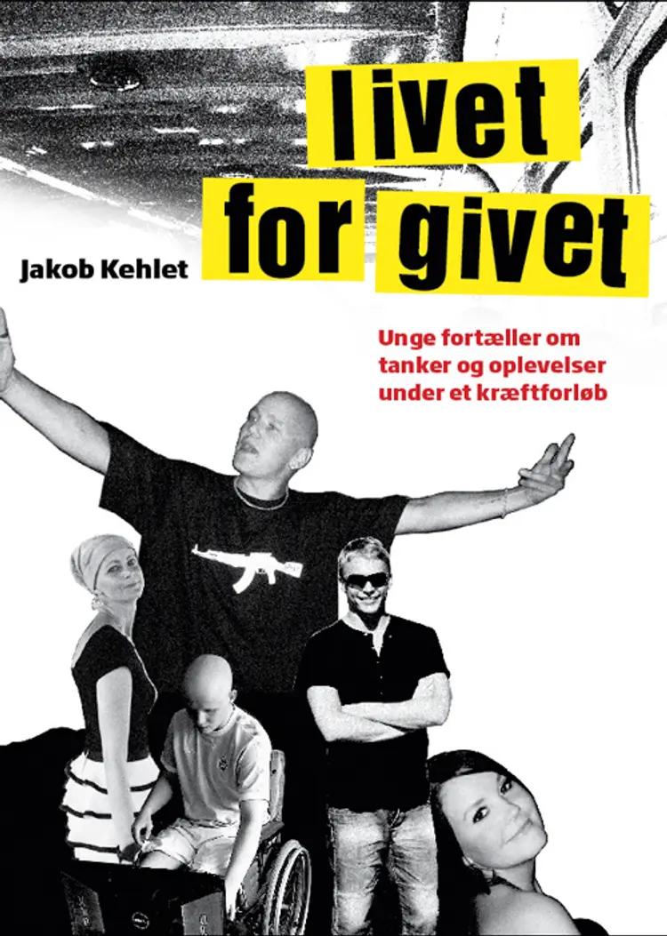 Livet for givet af Jakob Kehlet