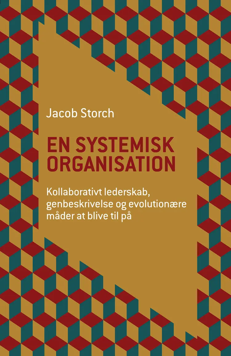 En systemisk organisation af Jacob Storch