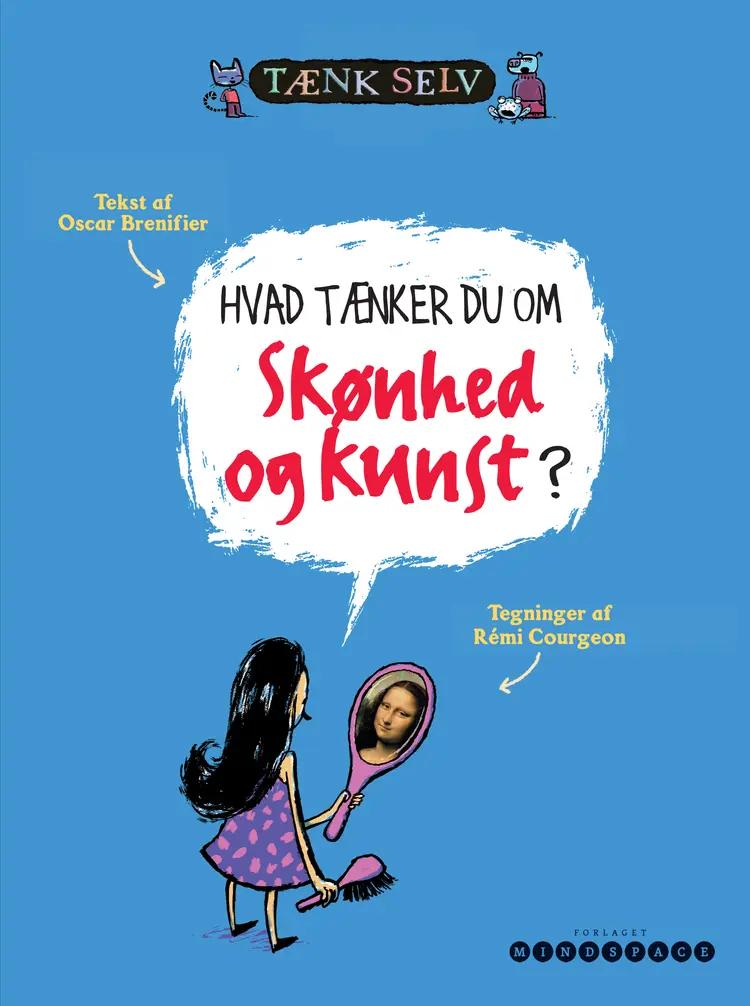 Hvad tænker du om skønhed og kunst? af Oscar Brenifier