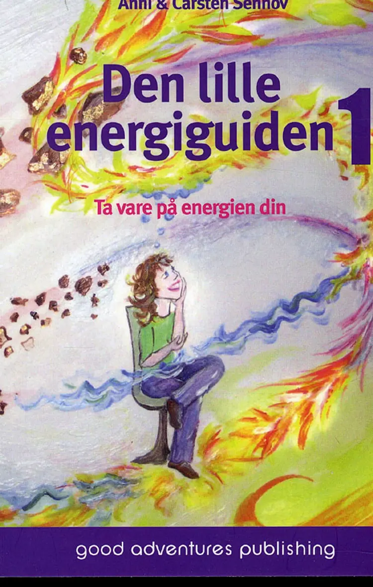 Den lille energiguiden 1 af Anni & Carsten Sennov