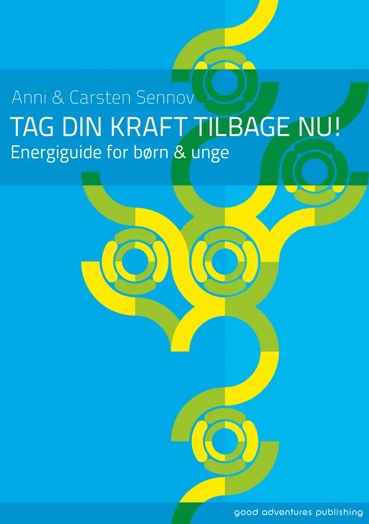 Tag din kraft tilbage nu! af Carsten & Anni Sennov