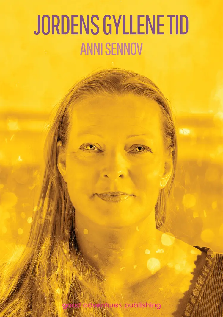 Jordens gyllene tid af Anni Sennov