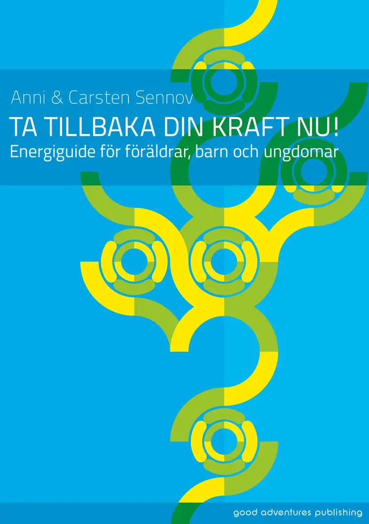Ta tillbaka din kraft nu! af Carsten & Anni Sennov