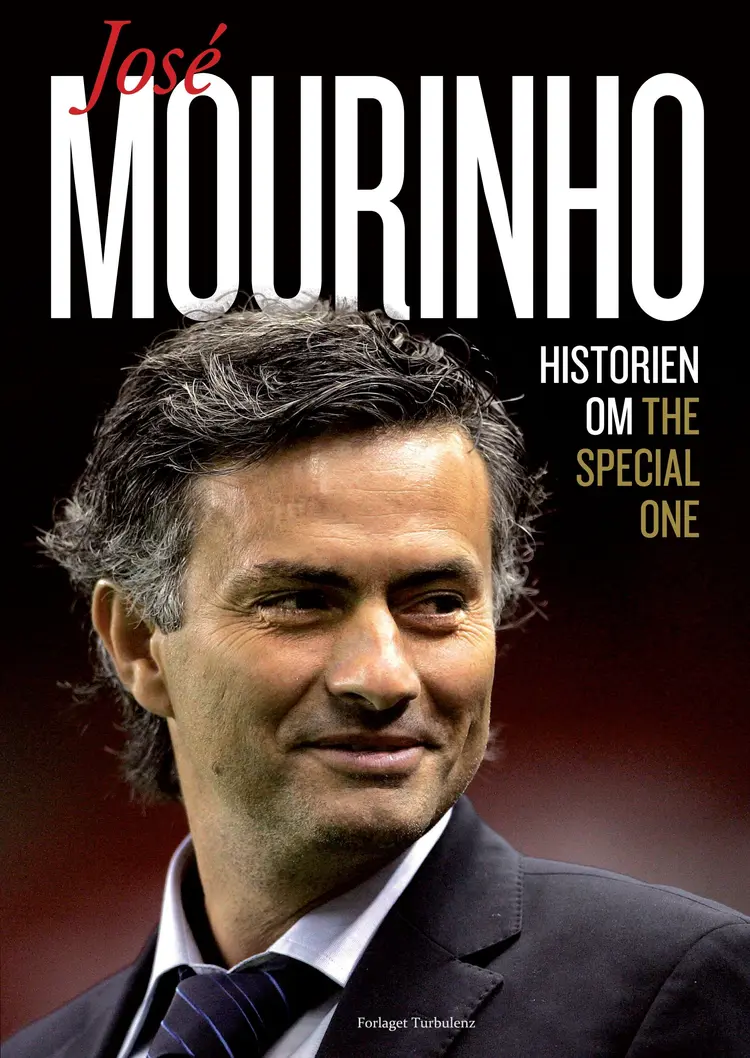 José Mourinho - historien om The Special One af Patrick Barclay