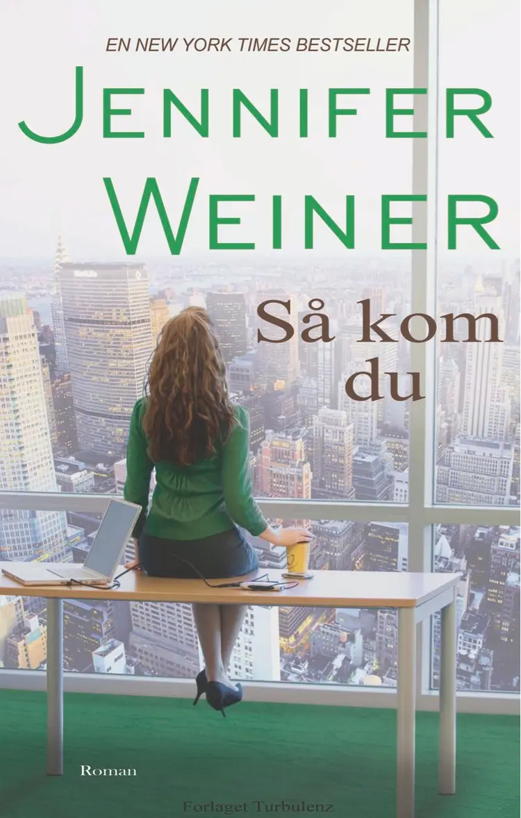 Så kom du af Jennifer Weiner