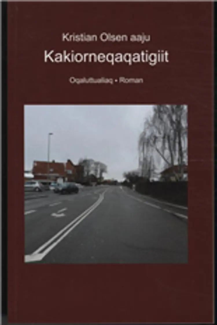 Kakiorneqaqatigiit af Kristian Olsen aaju