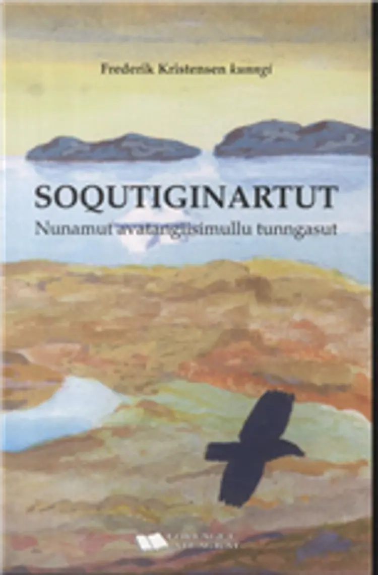 Soqutiginartut af Frederik kunngi Kristensen