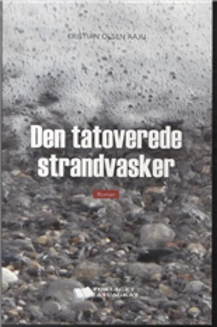 Den tatoverede strandvasker af Kristian Olsen aaju