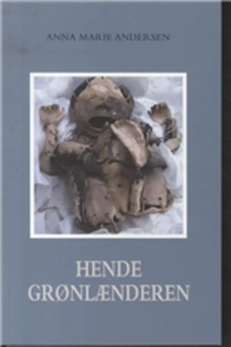 Hende grønlænderen af Anna Marie Andersen
