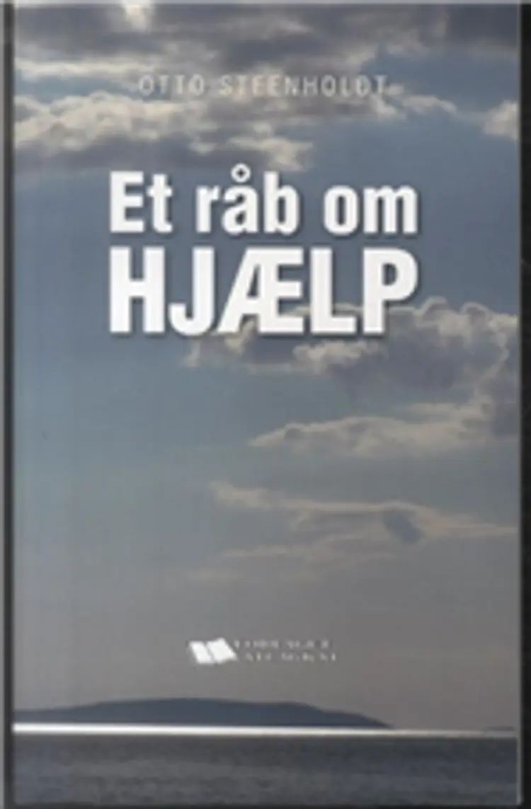 Et råb om hjælp af Otto Steenholdt
